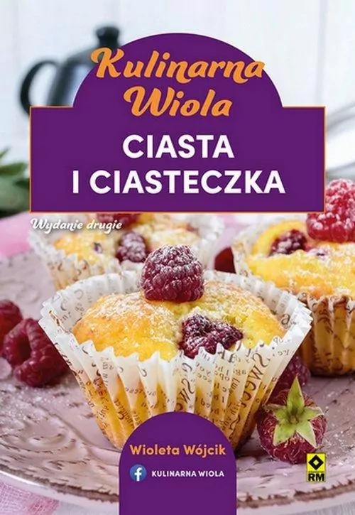 Kulinarna Wiola. Ciasta i ciasteczka w.2 - tantis.pl