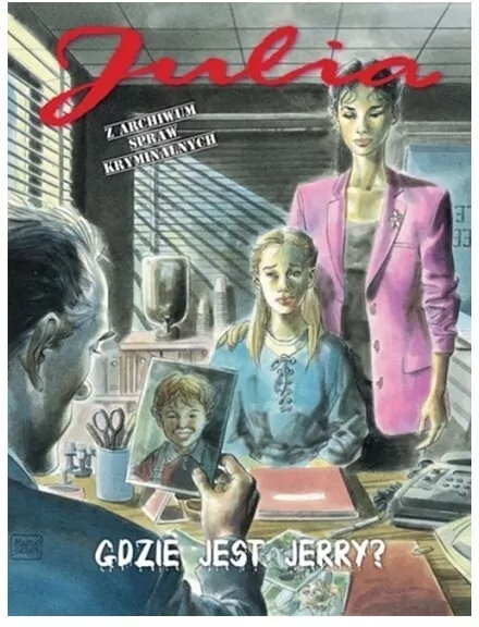 Gdzie jest Jerry? Julia. Z archiwum spraw kryminalnych. Tom 5 - tantis.pl