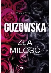 Zła miłość - tantis.pl