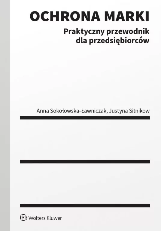 Ochrona marki. Praktyczny przewodnik dla... - tantis.pl