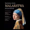 Największe dzieła malarstwa. Atlas sztuki - tantis.pl