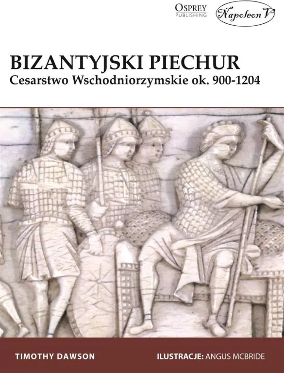 Bizantyjski piechur. Cesarstwo Wschodniorzymskie o - tantis.pl