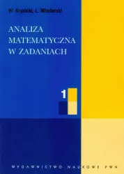 Analiza Matematyczna w Zadaniach cz.1