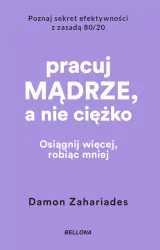 Pracuj mądrze, a nie ciężko