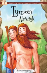 Tymon Ateńczyk. Klasyka dla dzieci. Tom 4