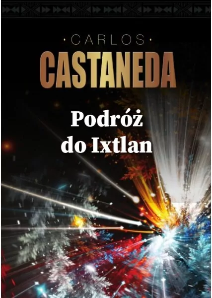 Podróż do Ixtlan - tantis.pl