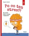 Po co ten stres?! Jak radzić sobie z presją i napięciami - tantis.pl