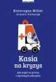 Kasia na kryzys. Jak wyjść na prostą z życiowych zakrętów - tantis.pl