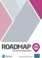 Roadmap. B1+. Teacher's Resource Book - tantis.pl