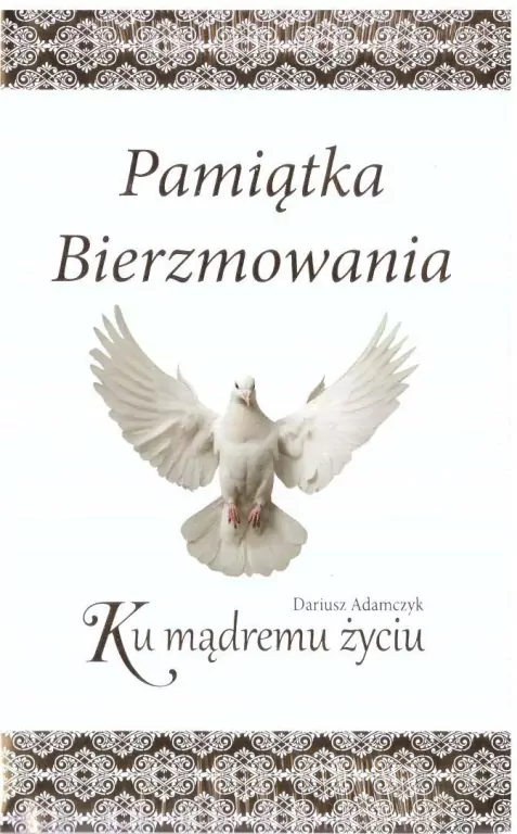Pamiątka bierzmowania. Ku mądremu życiu - tantis.pl