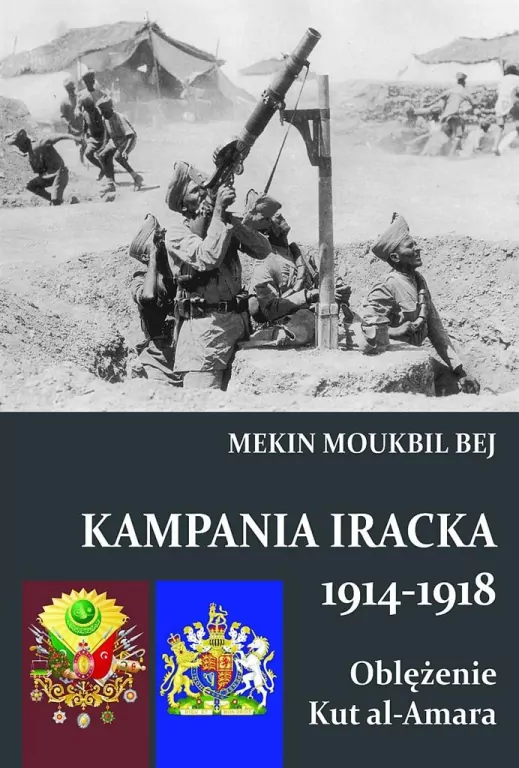 Kampania Iracka 1914-1918 - tantis.pl