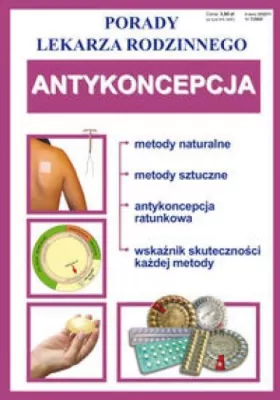 Antykoncepcja. Porady lekarza rodzinnego
