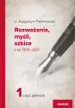 Rozważania, myśli, szkice z lat 2019-2021, Część 1 - tantis.pl