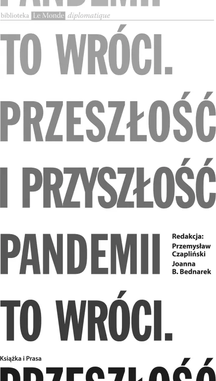 To wróci. Przeszłość i przyszłość pandemii - tantis.pl