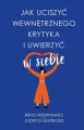 Jak uciszyć wewnętrznego krytyka i uwierzyć w siebie - tantis.pl