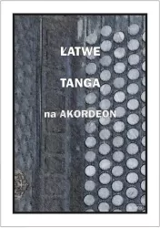 Łatwe tanga na akordeon