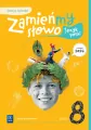 Język polski. Zamieńmy słowo. Ćwiczenia. Klasa 8 - tantis.pl