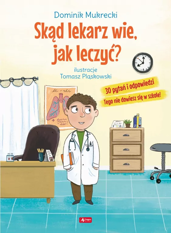 Skąd lekarz wie jak leczyć? - tantis.pl