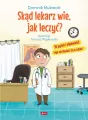 Skąd lekarz wie jak leczyć? - tantis.pl