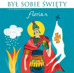 Florian. Był sobie Święty. Audiobook