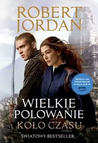Wielkie polowanie. Koło czasu. Tom 2 - tantis.pl