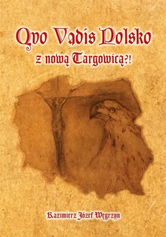 Quo Vadis Polsko z nową Targowicą?! Audiobook - tantis.pl