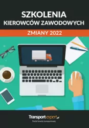 Szkolenia kierowców zawodowych. Zmiany 2022