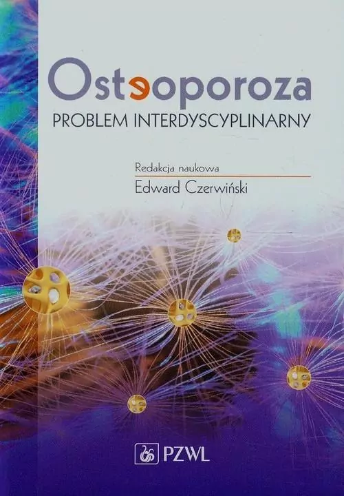 Osteoporoza. Problem interdyscyplinarny - tantis.pl