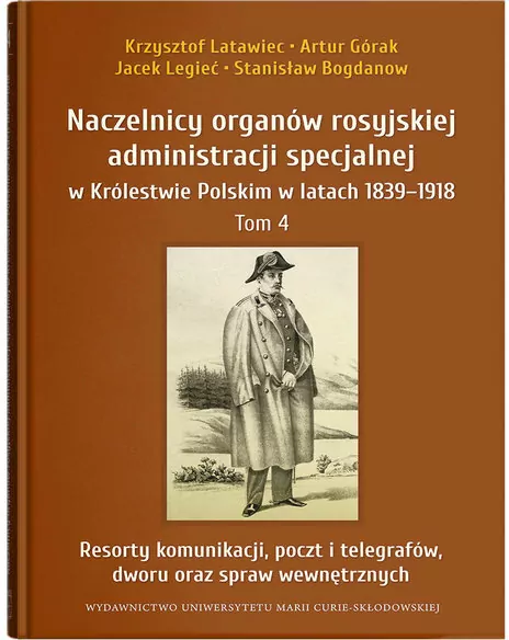Naczelnicy organów rosyjskiej administracji... T.4 - tantis.pl