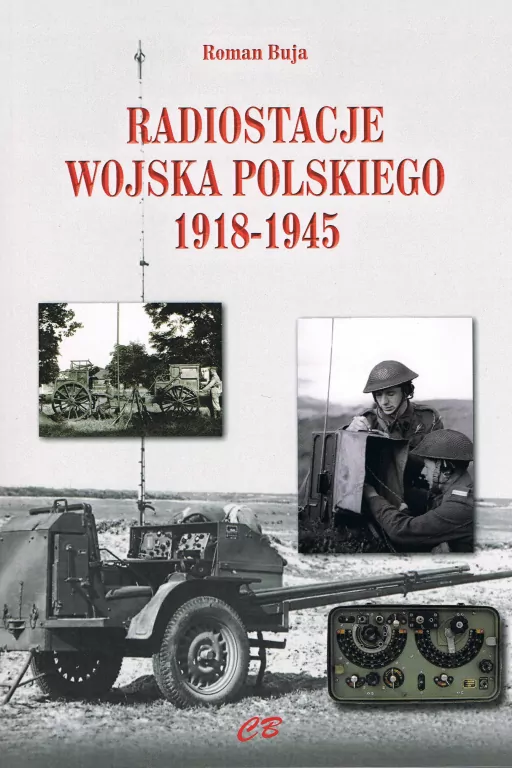 Radiostacje Wojska Polskiego 1918-1945 - tantis.pl