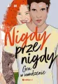 Nigdy, przenigdy. Gra w uwodzenie - tantis.pl