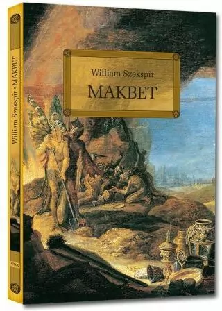 Makbet. Lektura z opracowaniem i streszczeniem - tantis.pl