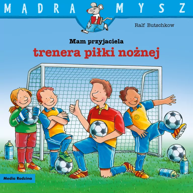 Mam przyjaciela trenera piłki nożnej - tantis.pl