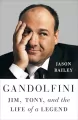 Gandolfini. Jim, Tony, and the Life of a Legend - tantis.pl