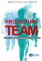 Procedury TEAM-u. Urazy, medycyna ratunkowa, stany - tantis.pl