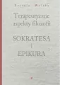 Terapeutyczne aspekty filozofii Sokratesa i Epikura - tantis.pl