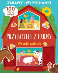 Przyjaciele z farmy. Wesołe zadania. Zabawy i wypychanki