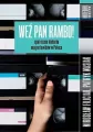 Weź pan Rambo! Społeczna historia magnetowidów w Polsce - tantis.pl
