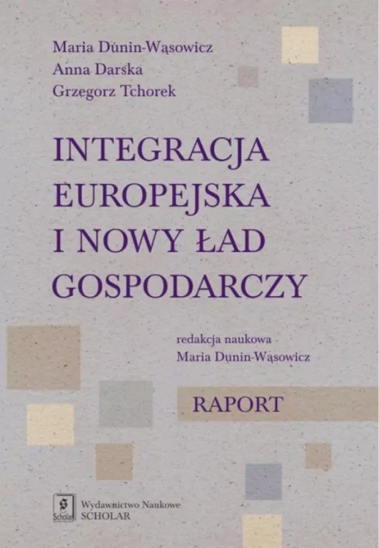 Integracja europejska i nowy ład gospodarczy - tantis.pl