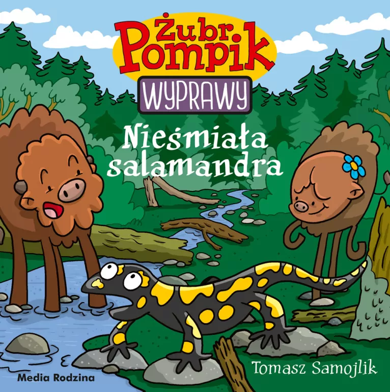 Nieśmiała salamandra. Żubr Pompik. Wyprawy. Tom 15 - tantis.pl
