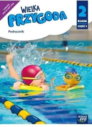 Wielka Przygoda. Klasa 2. Szkoła podstawowa.Cz.2. Podręcznik - tantis.pl