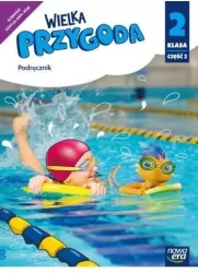 Wielka Przygoda. Klasa 2. Szkoła podstawowa.Cz.2. Podręcznik