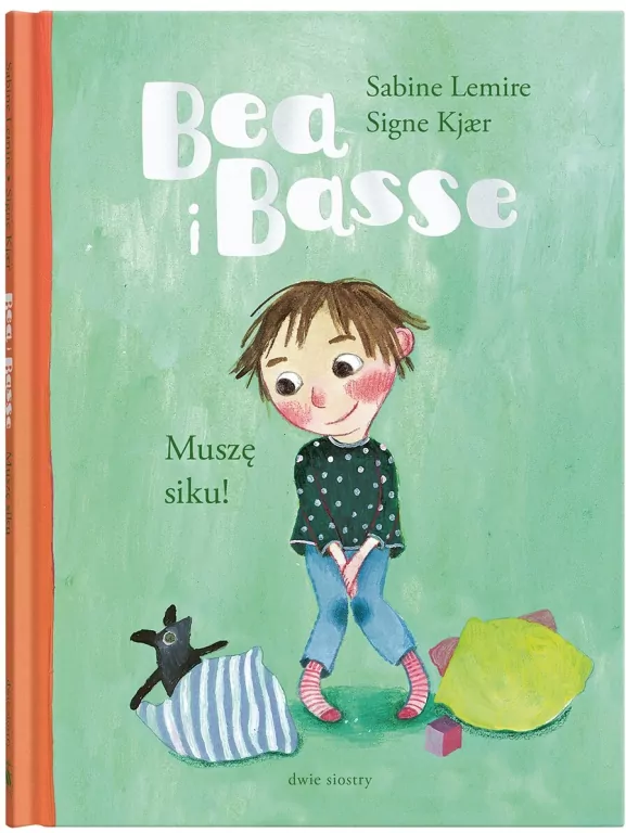 Bea i Basse. Muszę siku! - tantis.pl