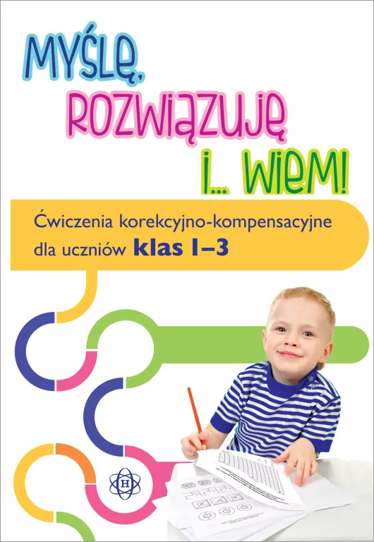 Myślę rozwiązuję i wiem. Ćwiczenia klasa 1-3 - tantis.pl