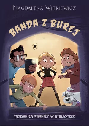 Tajemnica piwnicy w bibliotece. Banda z Burej. Tom 1 - tantis.pl