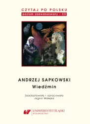 Wiedźmin. Czytaj po polsku. Poziom zaawansowany C2
