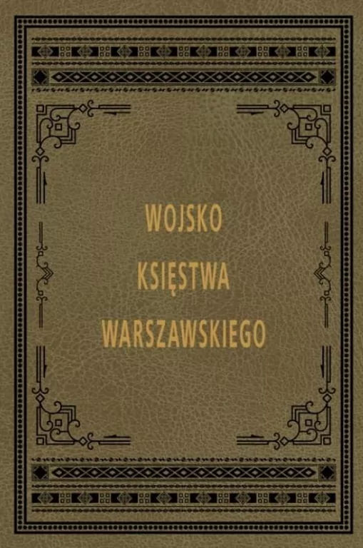 Wojsko Księstwa Warszawskiego - tantis.pl