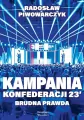 Kampania Konfederacji 23'. Brudna prawda - tantis.pl