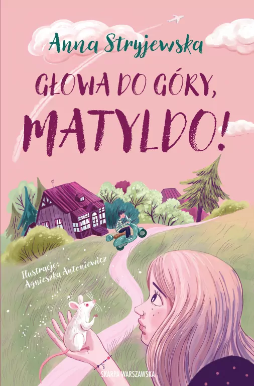 Głowa do góry, Matyldo! - tantis.pl
