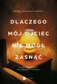 Dlaczego mój ojciec nie mógł zasnąć. O dziedziczen - tantis.pl
